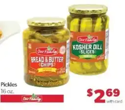Family Fare Our Family pickles offer