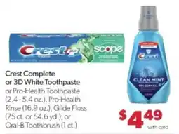 Family Fare Crest Complete or 3D White Toothpaste or Pro-Health Toothpaste offer