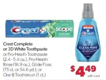 Family Fare Crest Complete or 3D White Toothpaste or Pro-Health Toothpaste offer