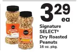 Safeway Signature SELECT Dry Roasted Peanuts offer