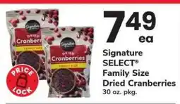 Safeway Signature SELECT Family Size Dried Cranberries offer