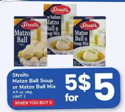 Safeway Streits Matzo Ball Soup or Matzo Ball Mix offer