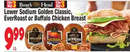 King Kullen Boar's Head Lower Sodium Golden Classic, EverRoast or Buffalo Chicken Breast offer