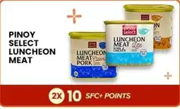 Seafood City Pinoy Select Luncheon Meat offer
