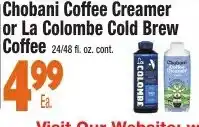King Kullen Chobani Coffee Creamer or La Colombe Cold Brew Coffee offer