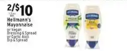 Met Foodmarkets Hellmann's Mayonnaise or Vegan Dressing & Spread or Garlic Aioli Dip & Spread offer
