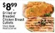 Met Foodmarkets Grilled or Breaded Chicken Breast Cutlets offer
