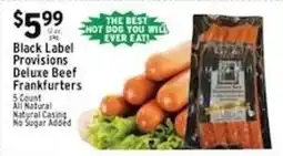 Met Foodmarkets Black Label Provisions Deluxe Beef Frankfurters offer