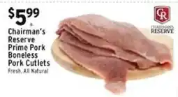Met Foodmarkets Chairman's Reserve Prime Pork Boneless Pork Cutlets offer