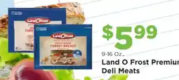 Homeland Market Land O Frost Premium Deli Meats offer