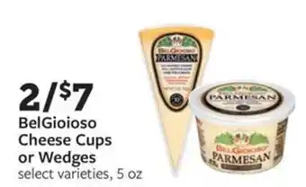 Fareway BelGioioso Cheese Cups or Wedges offer