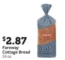 Fareway Fareway Cottage Bread offer