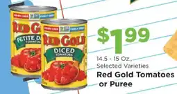 Homeland Market Red Gold Tomatoes or Puree offer