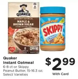 Fred Meyer Quaker Instant Oatmeal or Skippy Peanut Butter offer