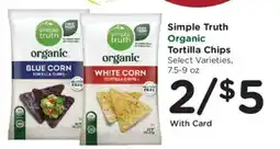 Fred Meyer Simple Truth Organic Tortilla Chips offer