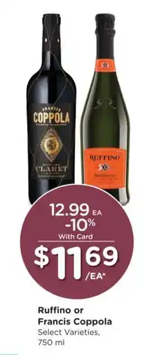 Fred Meyer Ruffino or Francis Coppola offer