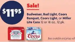 Family Dollar Budweiser, Bud Light, Coors Banquet, Coors Light, or Miller Lite Cans offer