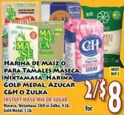 Fresco Supermarket Harina De Maiz Maseca Or Para Tamales Maseca, Nixtamasa, Harina Gold Medal, Azucar C&H Or Zulka offer