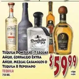 Fresco Supermarket Tequila Don Julio, 7 Leguas Añejo, Corralejo Extra Añejo, Mezcal Casamigos or Tequila 8 Reposado offer
