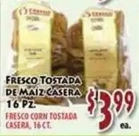 Fresco Supermarket Fresco corn tostada casera offer