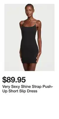 Victoria's Secret Very Sexy Shine Strap Push-Up Short Slip Dress offer