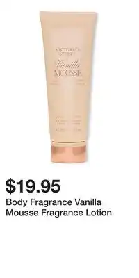 Victoria's Secret Body Fragrance Vanilla Mousse Fragrance Lotion offer