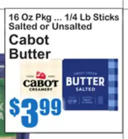 SuperFresh 16 Oz Pkg ... 1/4 Lb Sticks Salted or Unsalted Cabot Butter offer