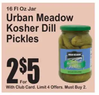 SuperFresh Urban Meadow Kosher Dill Pickles offer