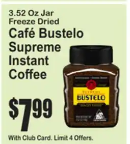 SuperFresh Freeze Dried Café Bustelo Supreme Instant Coffee offer