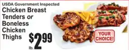 SuperFresh USDA Government Inspected Chicken Breast Tenders or Boneless Chicken Thighs offer