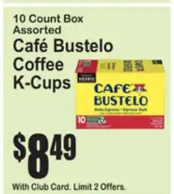 SuperFresh 10 Count Box Assorted Café Bustelo Coffee K-Cups offer