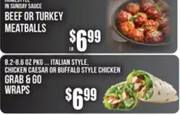 SuperFresh BEF OR TURKEY MEATBALLS, ITALIAN STYLE, CHICKEN CAESAR OR BUFFALO STYLE CHICKEN GRAB & GO WRAPS offer