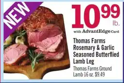 Price Chopper Thomas Farms Rosemary & Garlic Seasoned Butterflied Lamb Leg offer