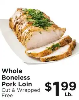Woods Supermarket Whole Boneless Pork Loin offer