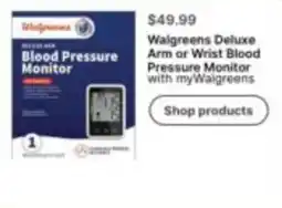 Walgreens Walgreens deluxe arm or wrist blood pressure monitor offer