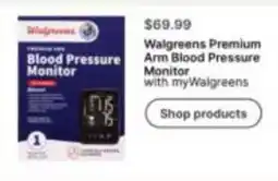 Walgreens Walgreens premium arm blood pressure monitor offer