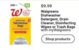 Walgreens Walgreens Dishwasher Detergent, Drain Cleaner, Disinfecting Wipes or Trash Bags offer