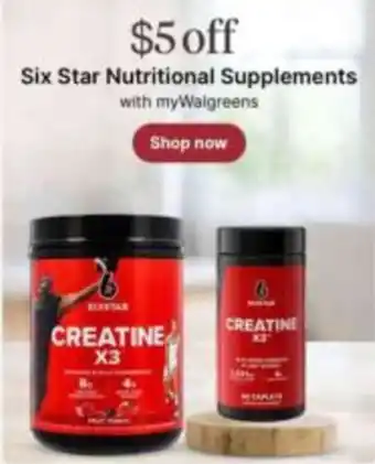 Walgreens Six Star Nutritional Supplements offer