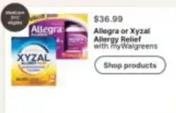 Walgreens Allegra or Xyzal Allergy Relief offer