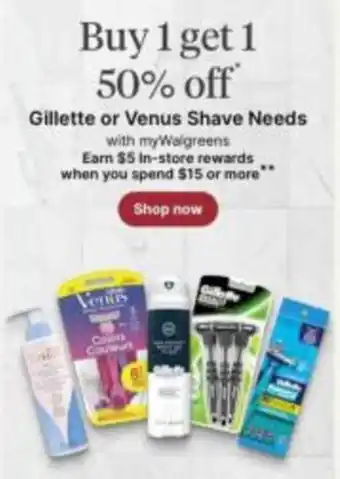 Walgreens Gillette or Venus Shave Needs offer
