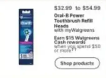 Walgreens Oral-B Power Toothbrush Refill Heads with myWalgreens offer