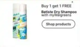 Walgreens Batiste Dry Shampoo offer