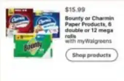 Walgreens Bounty or Charmin Paper Products offer