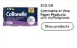 Walgreens Cottonelle or Viva Paper Products offer