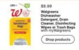 Walgreens Walgreens dishwasher detergent, drain cleaner, disinfecting wipes or trash bags offer