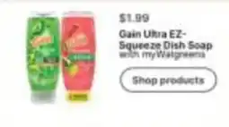 Walgreens Gain Ultra EZ-Squeeze Dish Soap with myWalgreens offer