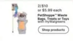 Walgreens PetShoppe Waste Bags, Treats or Toys offer