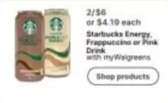 Walgreens Starbucks Energy, Frappuccino or Pink Drink offer