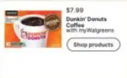 Walgreens Dunkin' Donuts Coffee with myWalgreens offer
