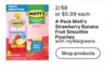 Walgreens Mott's strawberry banana fruit smoothie pouches offer